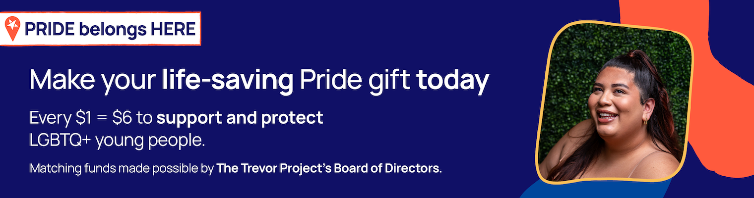 Make your life-saving Pride gift today. Your donation matched today.